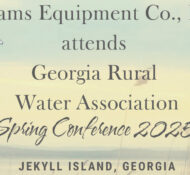 Adams Equipment Attends GRWA 2025 Spring Conference